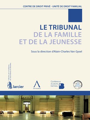 cover image of Le Tribunal de la Famille et de la Jeunesse